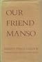Our Friend Manso