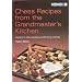 Chess Recipes from the Grandmaster's Kitchen