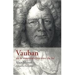 Vauban ou la mauvaise conscience du roi