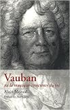 Vauban ou la mauvaise conscience du roi