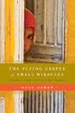 The Flying Carpet of Small Miracles