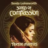 Songs of Compassion - Tibetan Mantras