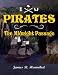 PIRATES The Midnight Passage (The Pirate Hunter Series)