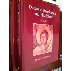 Duccio Di Buoninsegna and His School (Two Volume Set)