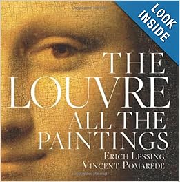 The Louvre: All the Paintings by Vincent Pomarède