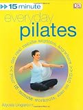 15 Minute Everyday Pilates (Book and DVD)