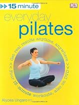 15 Minute Everyday Pilates (Book and DVD)