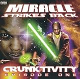 Crunktivity: Episode One