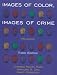 Images of Color, Images of Crime: Readings