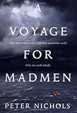 A Voyage For Madmen