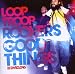 Looptroop Rockers-Good Things