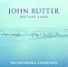 Search : John Rutter/Distant Land The Orchestral Collection