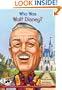 Who Was Walt Disney? (Who Was...?)
