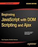 Beginning JavaScript with DOM Scripting and Ajax: Second Editon