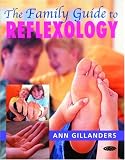 The Family Guide to Reflexology