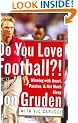 Do You Love Football?!: Winning with Heart, Passion, and Not Much Sleep