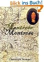 Montrose: Wahrheit sucht keine Winkelz�ge