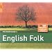 The Rough Guide to English Folk