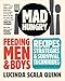 Mad Hungry: Feeding Men and Boys