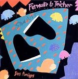 Ferrante & Teicher: Dos Amigos (Avant-Garde Records) [Vinyl LP] [Stereo]