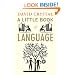 A Little Book of Language (Little Histories)