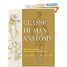 Buy Classic Human Anatomy: The Artist's Guide to Form, Function, and Movement by Valerie L. Winslow