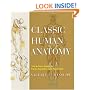 Classic Human Anatomy: The Artist's  Guide to Form, Function, and Movement