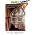 I'm Looking Through You: Growing Up Haunted: A Memoir