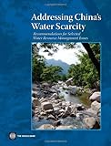 Addressing China's water scarcity : recommendations for selected water resource management issues