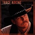 Dreamin Out Loud by Trace Adkins