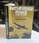 Pathfinder Force: A History of 8 Group (1st Edition)