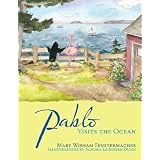 Pablo Visits the Ocean ~ Mary Wisham Fenstermacher
