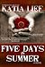 Five Days in Summer