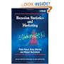 Bayesian Statistics and Marketing (Wiley Series in Probability and Statistics)