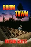 Boom Town (A Tony Caruso Mystery)