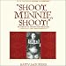Books : Shoot, Minnie, Shoot!: The Story of the 1904 Fort Shaw Indian Girls, Basketball's First World Champions (Unabridged)