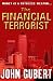The Financial Terrorist