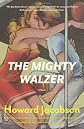 The Mighty Walzer