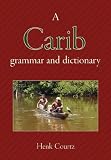 A Carib Grammar and Dictionary