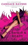 Charmed  &  Ready