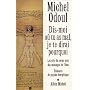 Dis-moi o� tu as mal : Je te dirai pourquoi de Michel Odoul