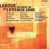 Various Artists - Labour of Love-Music of Nick Lowe