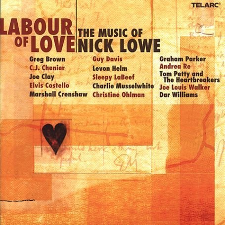 CD-Charts  Music : Labour of Love: the Music of Nick Lowe