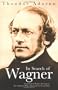 In Search of Wagner
