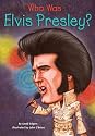 Who Was Elvis Presley? (Who Was...?)