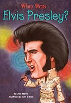 Who Was Elvis Presley? (Who Was...?)