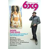 6x9: Six projects, consisting of nine images - a documentary photography journey around the world (Volume 1)