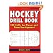 Hockey Drill Book: 200 Drills for Player and Team Development