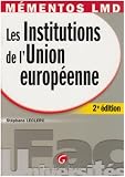 Revue Gualino Editeur  / Les institutions de l'Union européenne