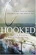 Hooked: A True Story of Pirates, Poaching and the Perfect Fish